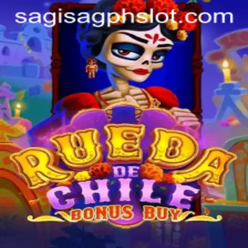SAGISAGPH Presents: The Intricacies of RuedaDeChileBonusBuy
